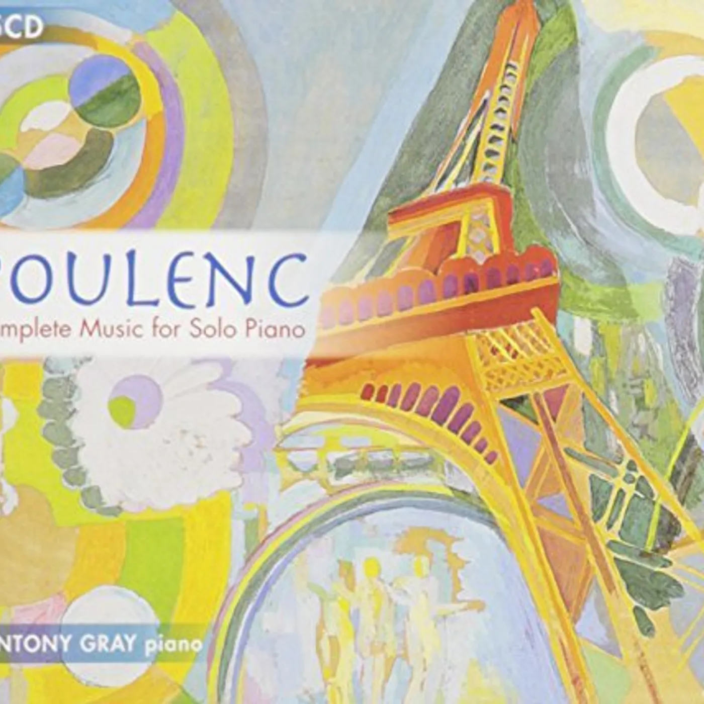 Antony Gray POULENC: COMPLETE MUSIC FOR SOLO PIANO CD