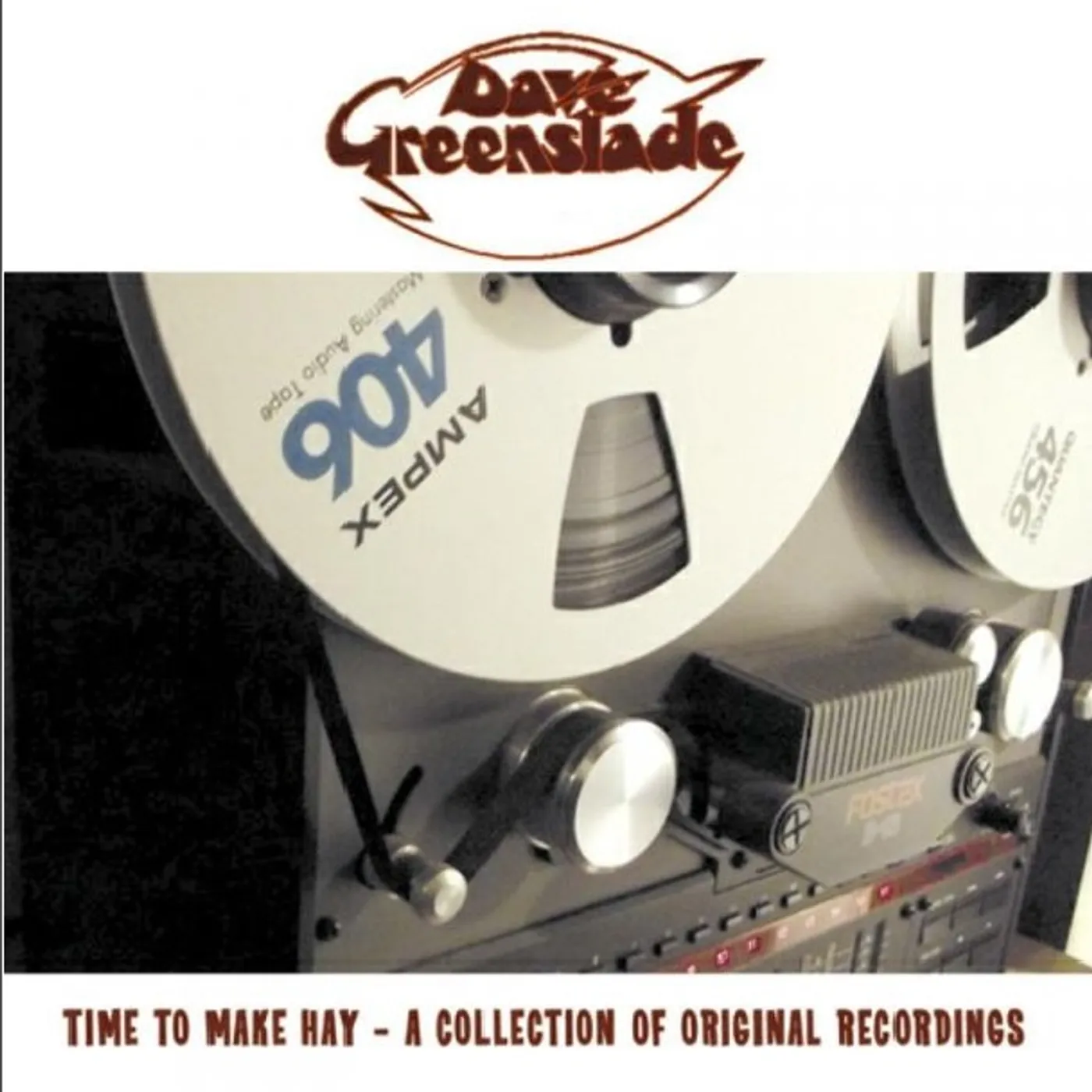 Dave Greenslade TIME TO MAKE HAY: A COLLECTION OF ORIGINAL RECORDS CD