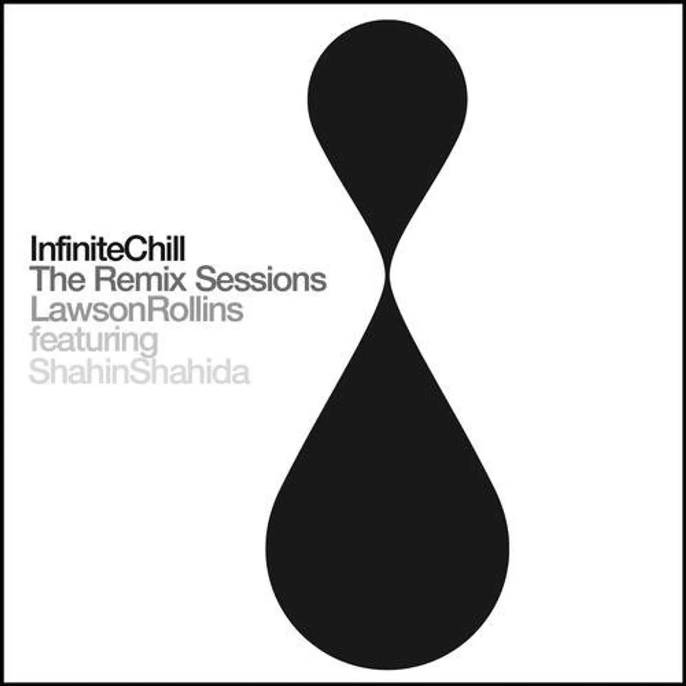 Lawson Rollins INFINITE CHILL (REMIX SESSIONS) CD
