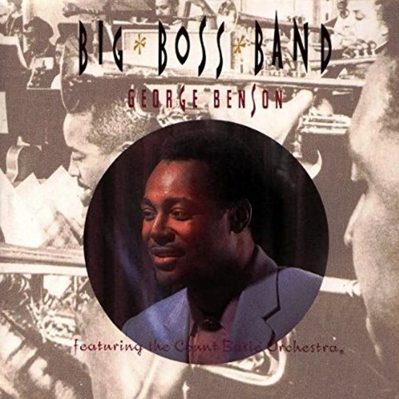 George Benson BIG BOSS BAND FEATURING THE COUNT CD