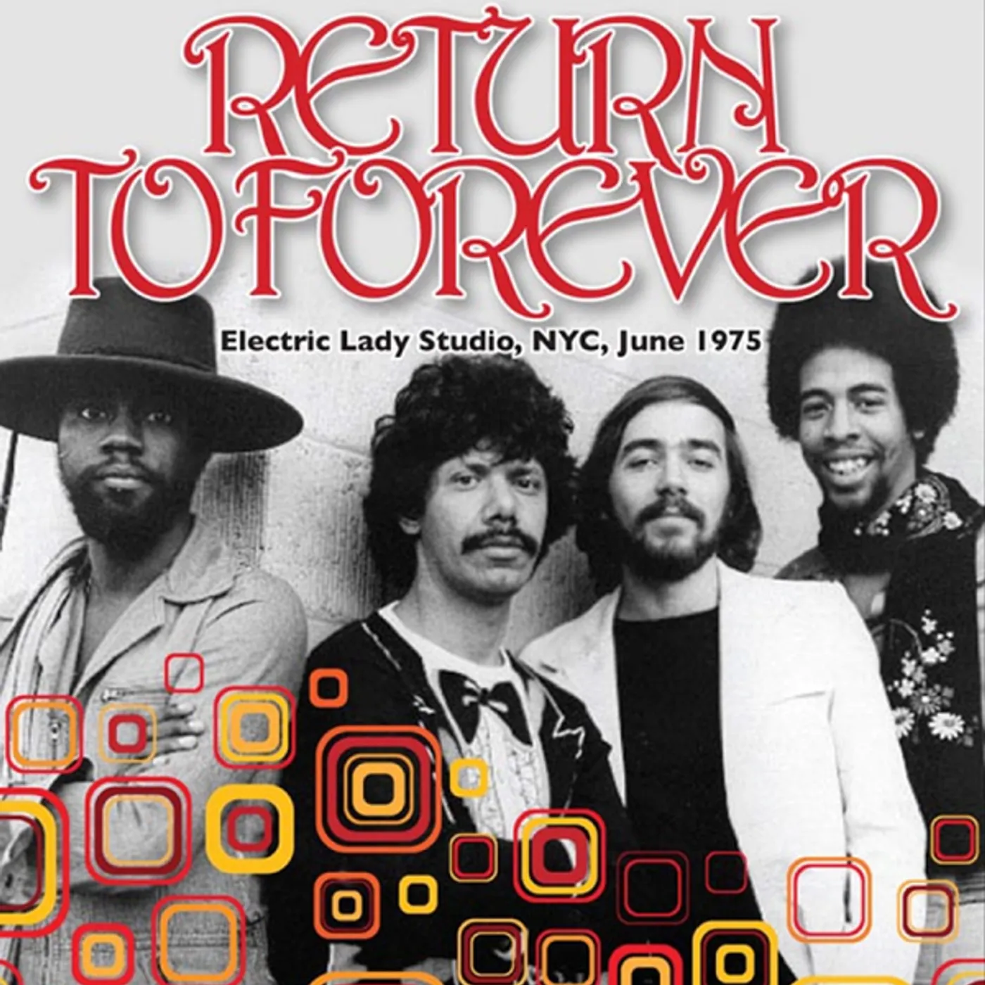 Return To Forever ELECTRIC LADY STUDIO NYC JUNE 1975 Vinyl Record