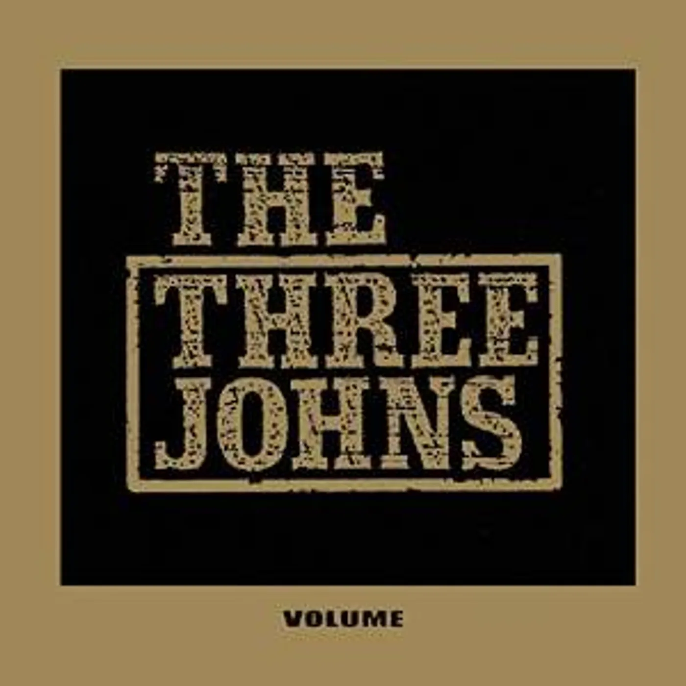 The Three Johns VOLUME CD