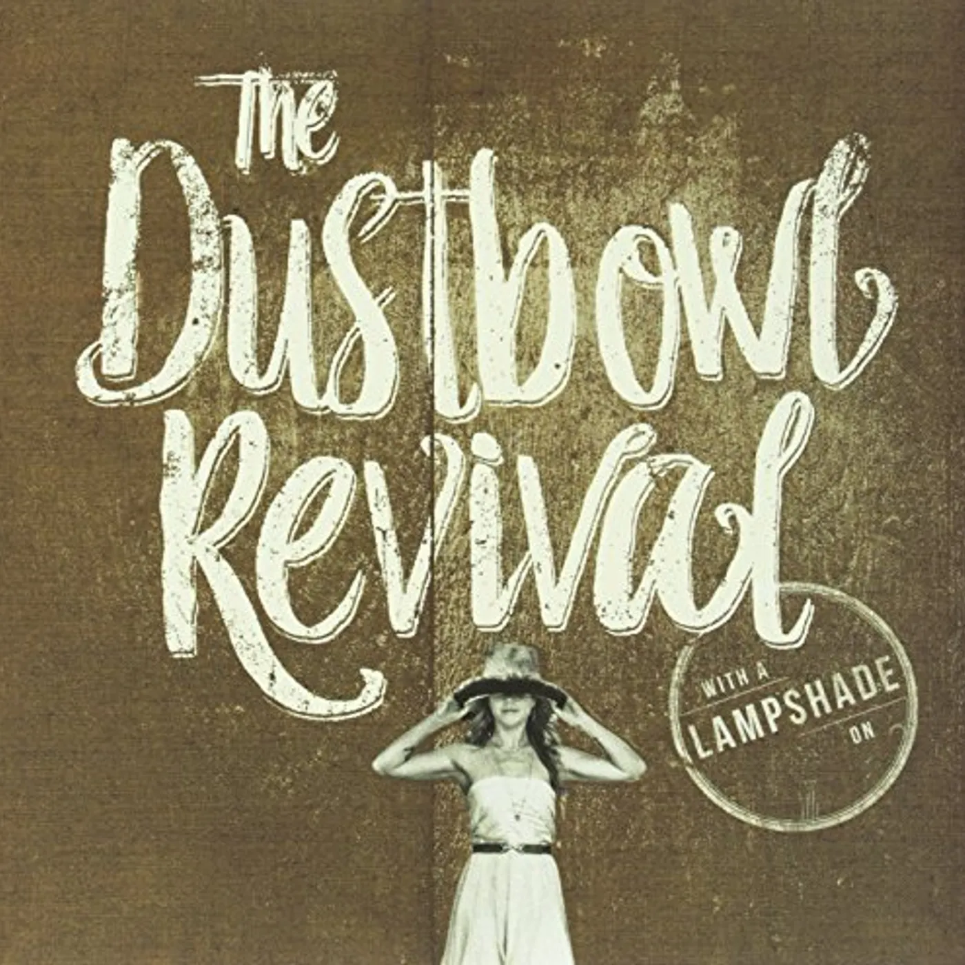 Dustbowl Revival With a Lampshade On Vinyl Record