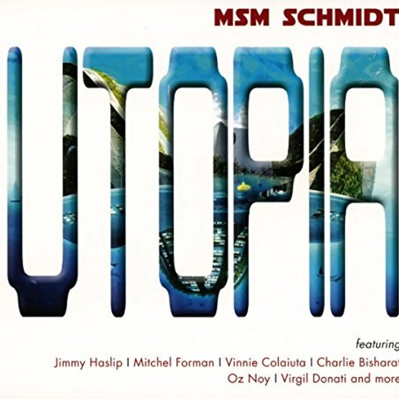 MSM Schmidt UTOPIA CD