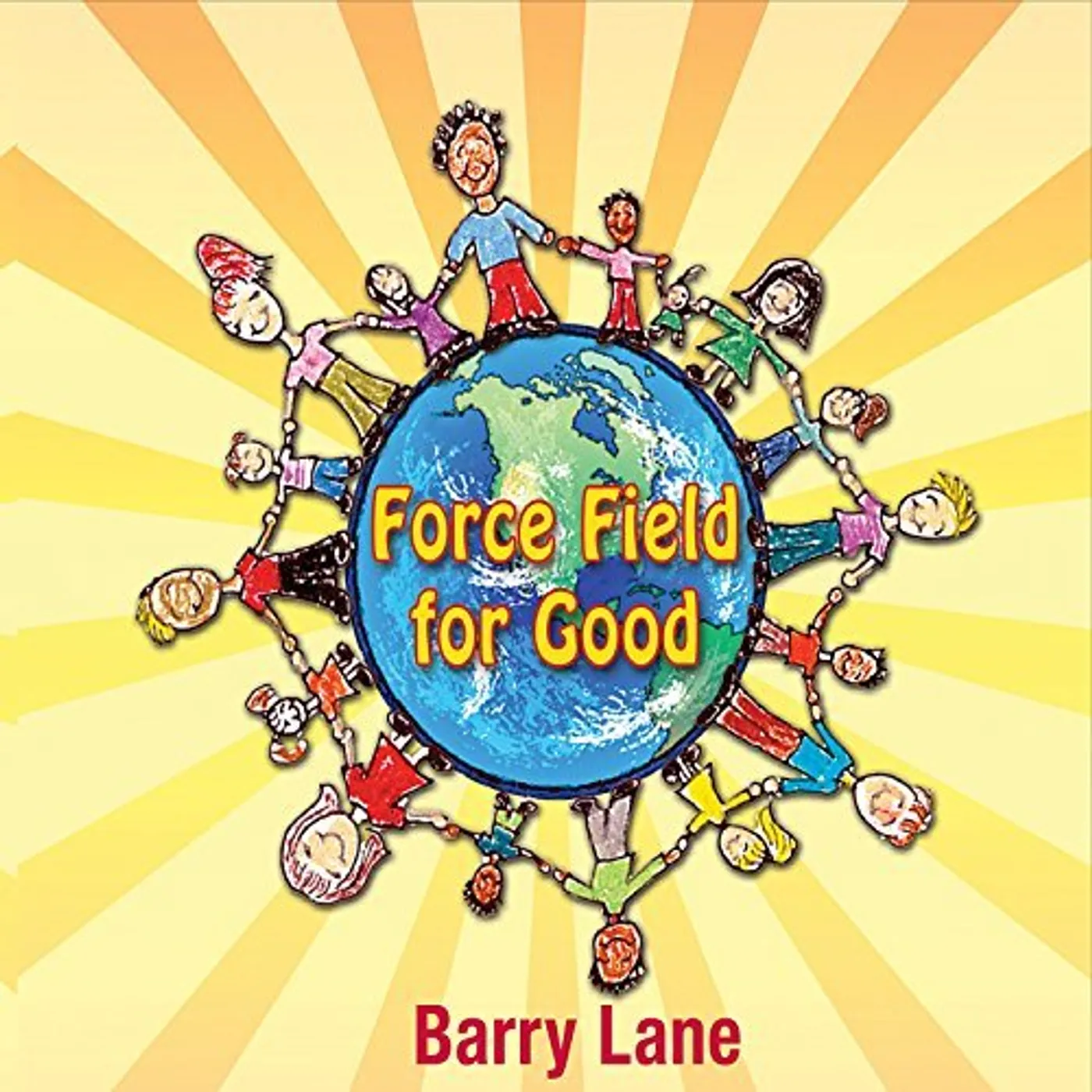 Barry Lane FORCE FIELD FOR GOOD CD