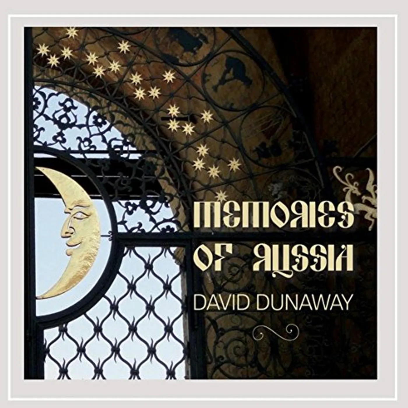 David Dunaway MEMORIES OF RUSSIA CD