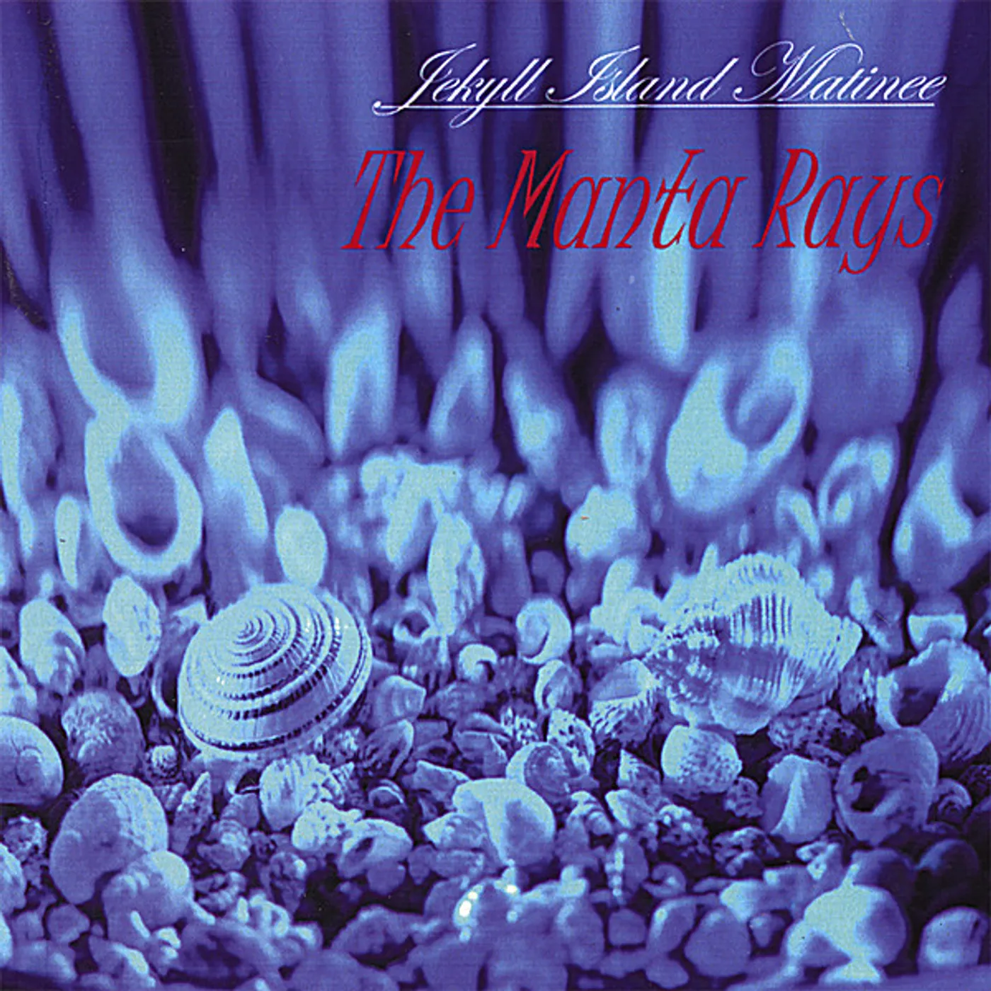 Manta Rays JEKYLL ISLAND MATINEE CD