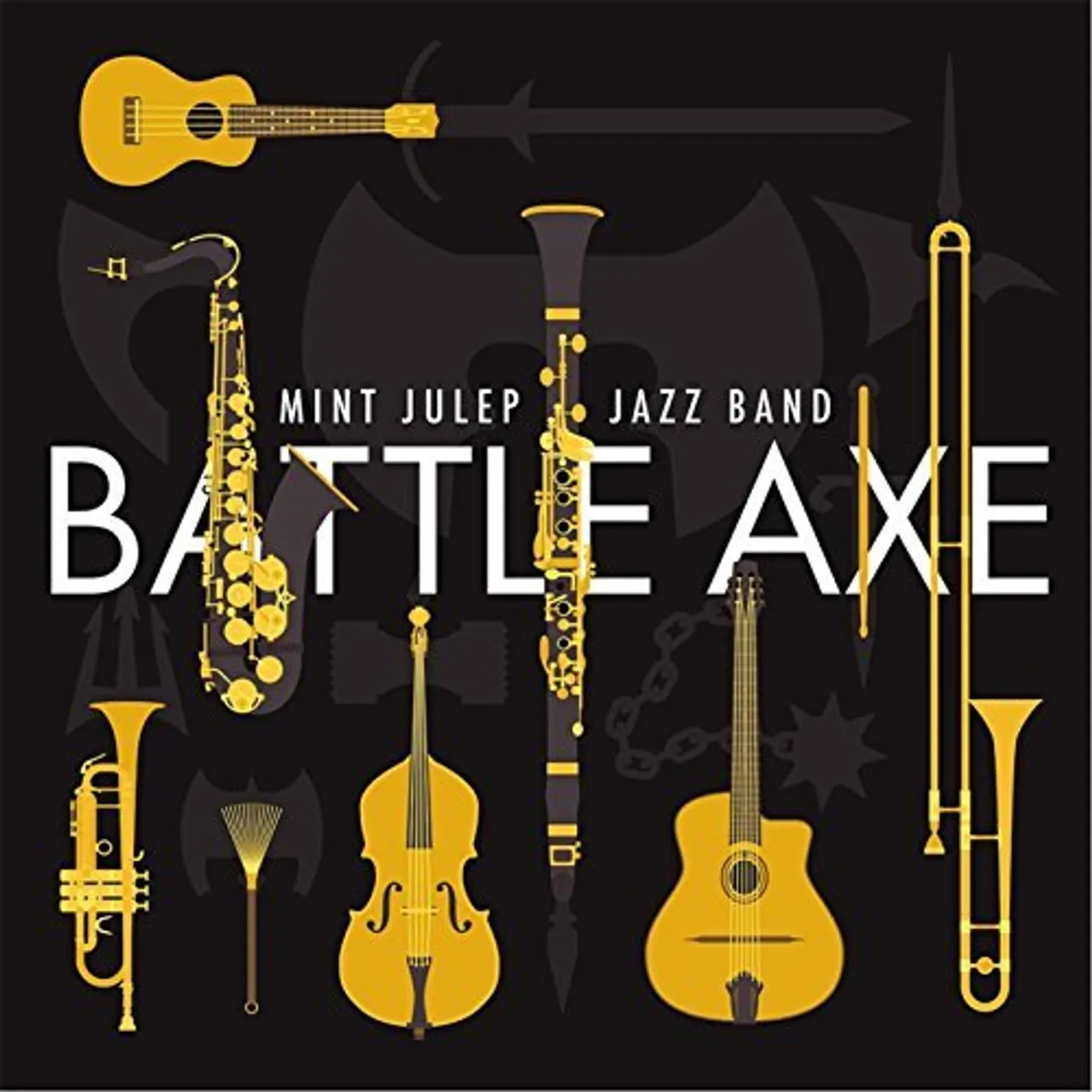Mint Julep Jazz Band BATTLE AXE CD