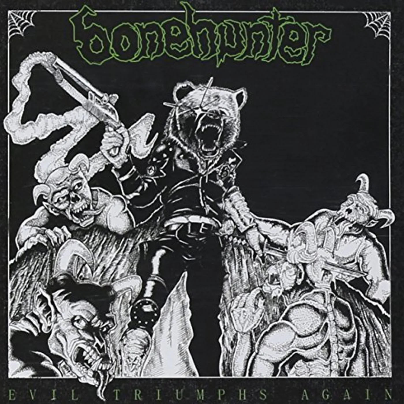 Bonehunter EVIL TRIUMPHS AGAIN CD