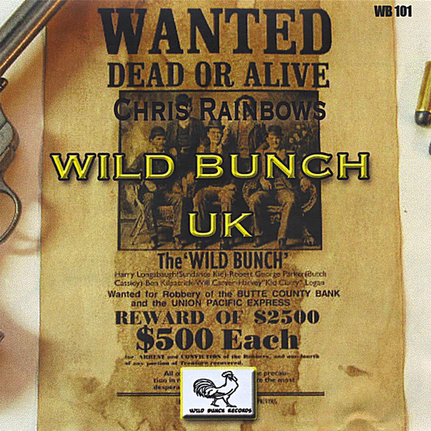 CHRIS RAINBOWS WILD BUNCH UK CD
