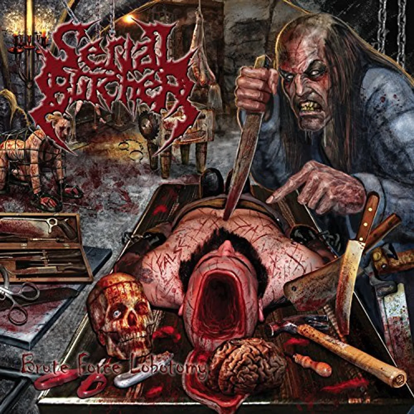 Serial Butcher Brute Force Lobotomy Vinyl Record