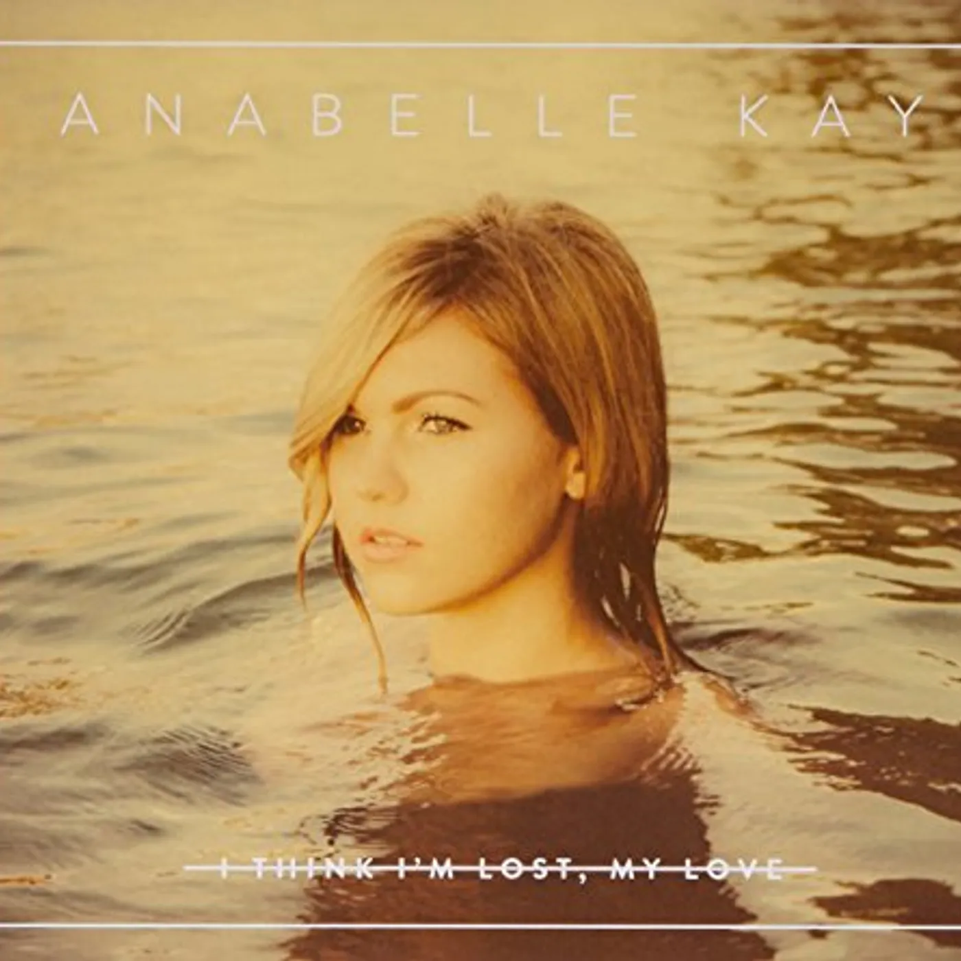 Anabelle Kay I THINK I'M LOST MY LOVE CD