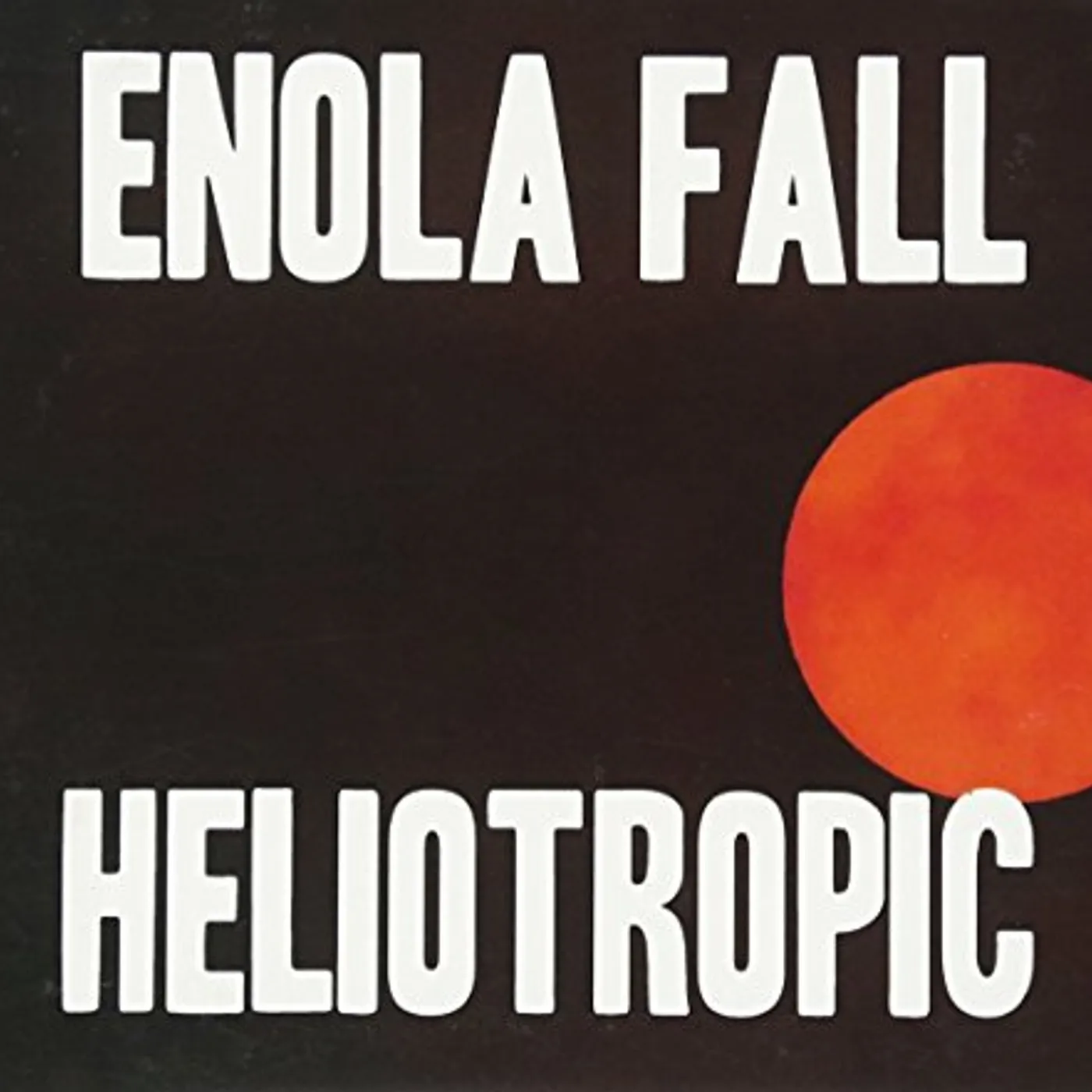 Enola Fall HELIOTROPIC CD