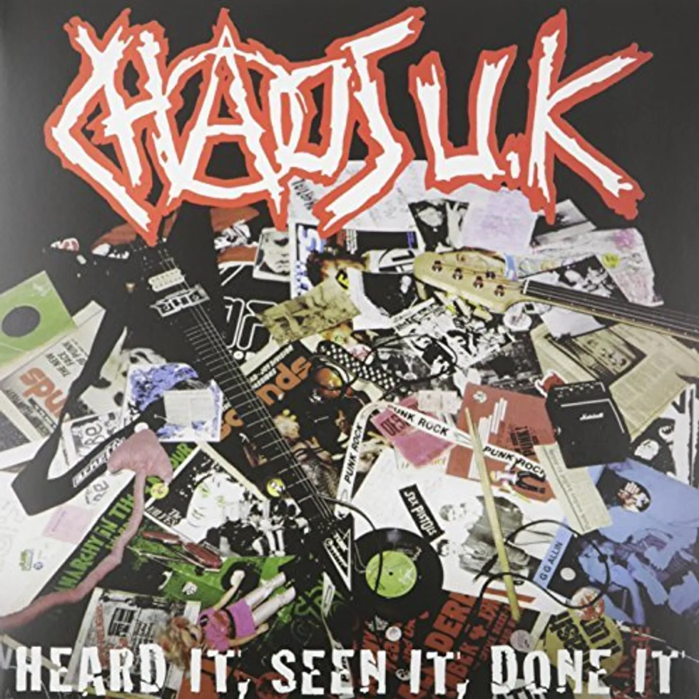 Chaos UK HEARD IT SEEN IT DONE IT Vinyl Record