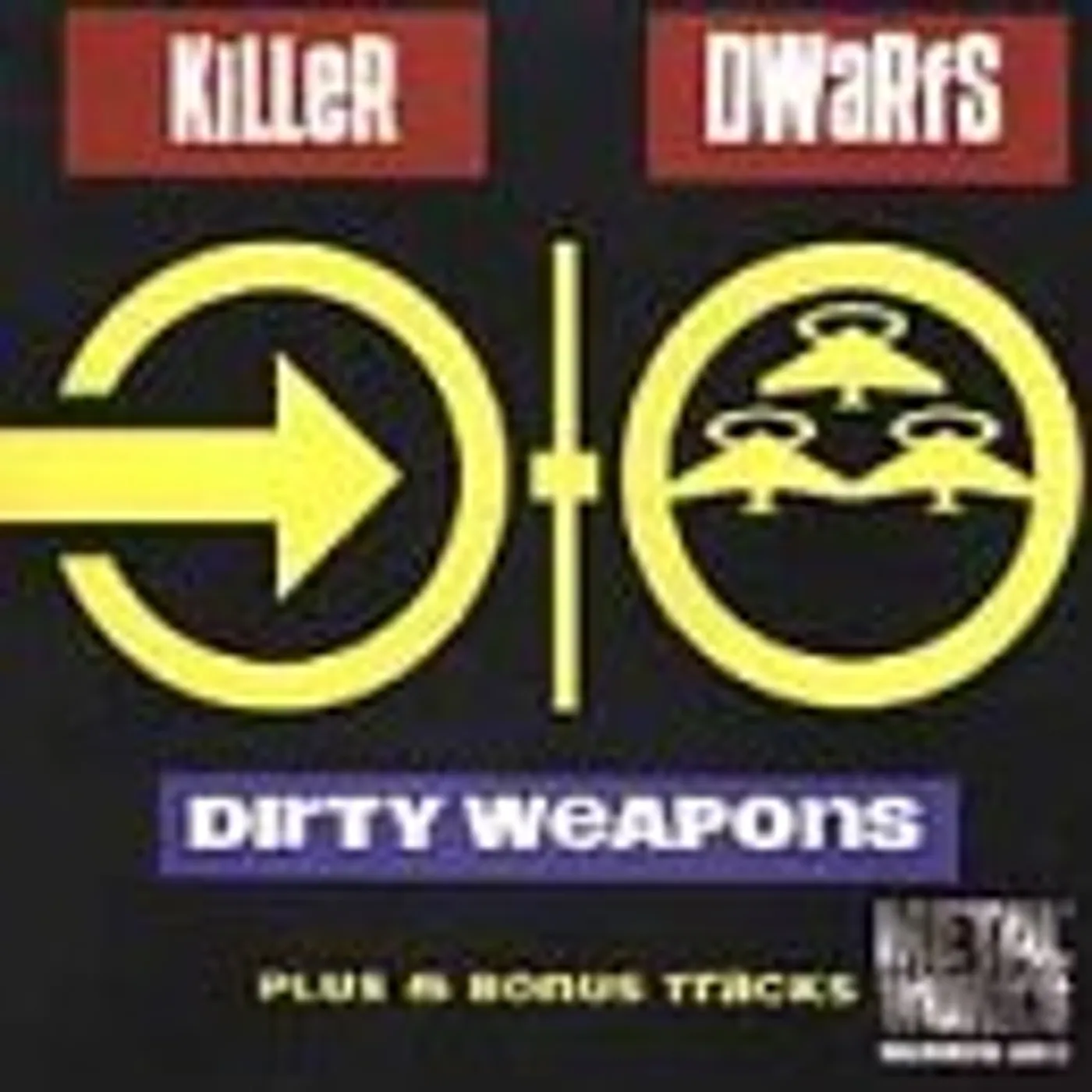 Killer Dwarfs DIRTY WEAPONS CD