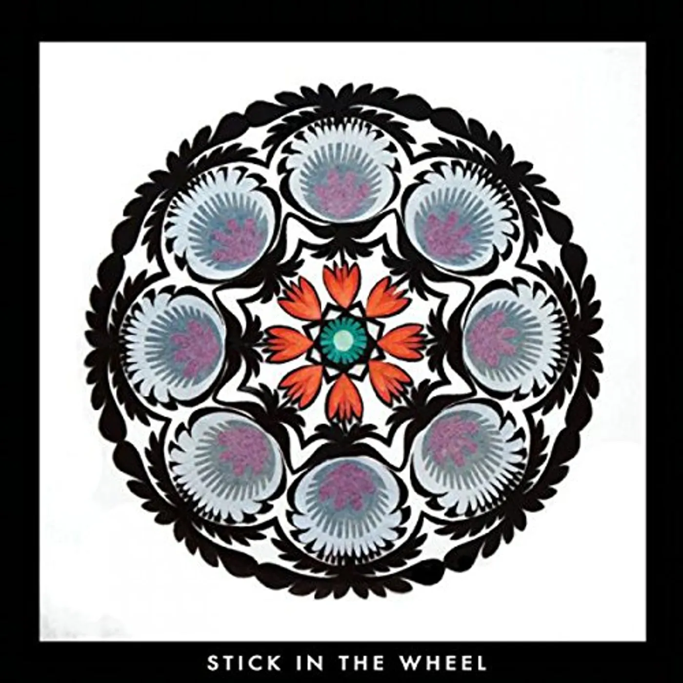Stick in the Wheel FROM HERE CD