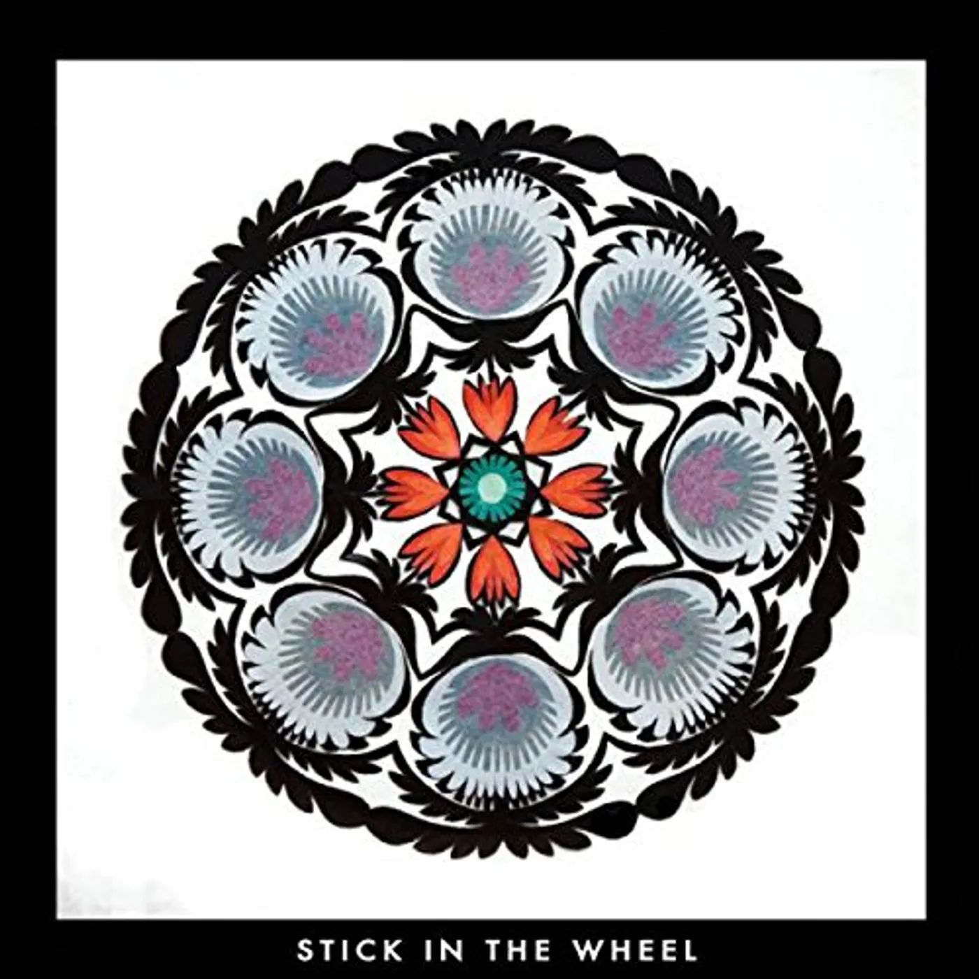 Stick in the Wheel From Here Vinyl Record