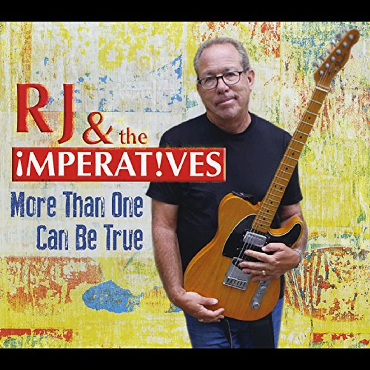 RJ & The Imperatives MORE THAN ONE CAN BE TRUE CD