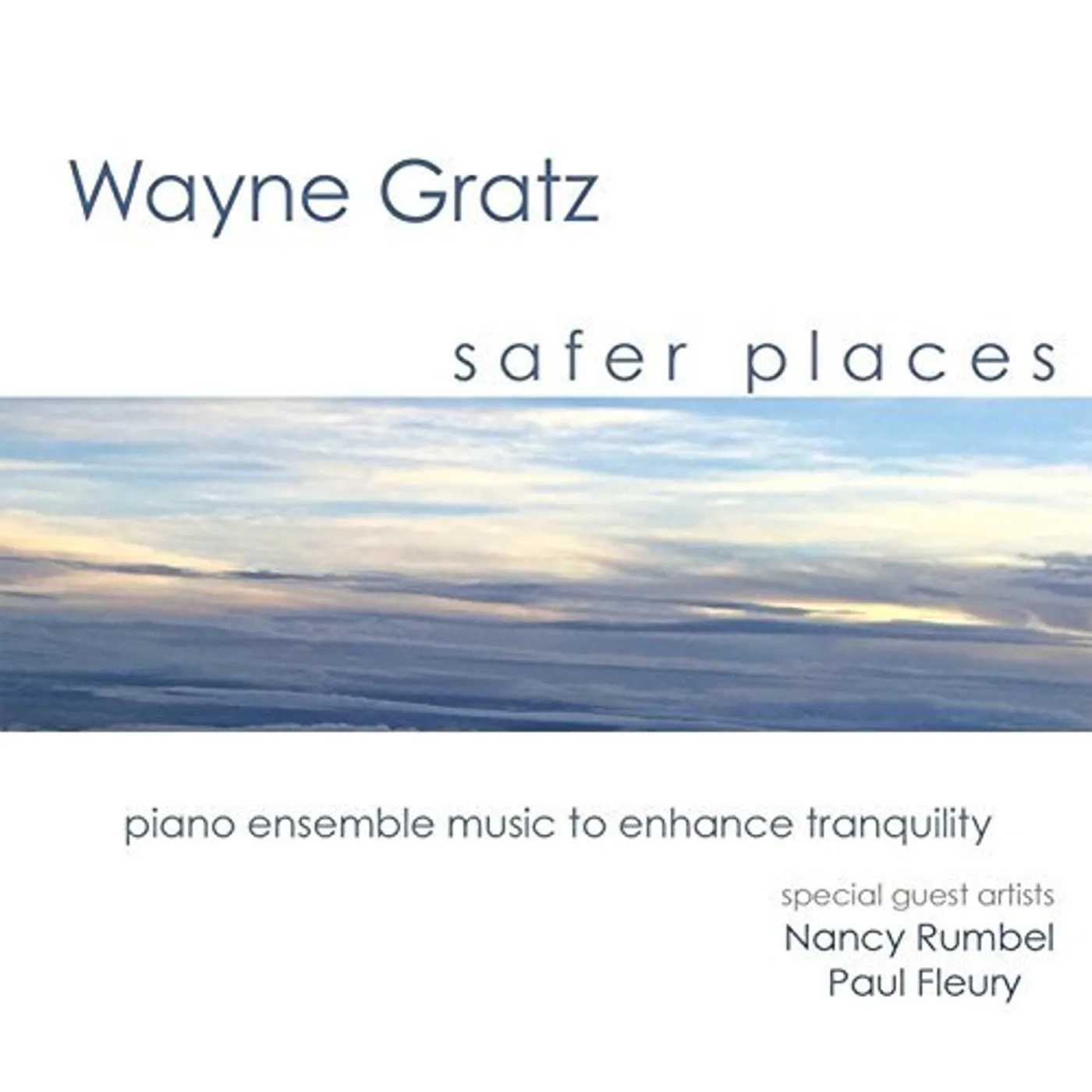 Wayne Gratz SAFER PLACES CD