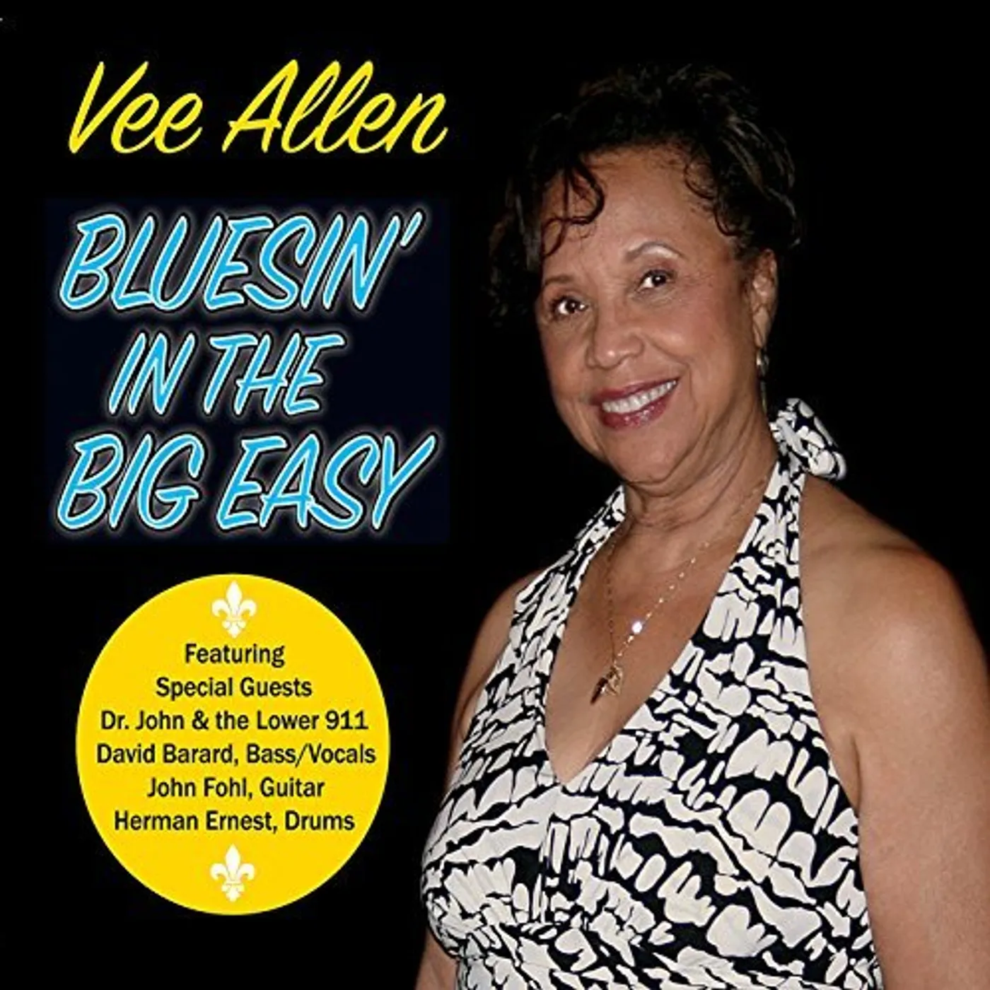 Vee Allen BLUESIN IN THE BIG EASY CD