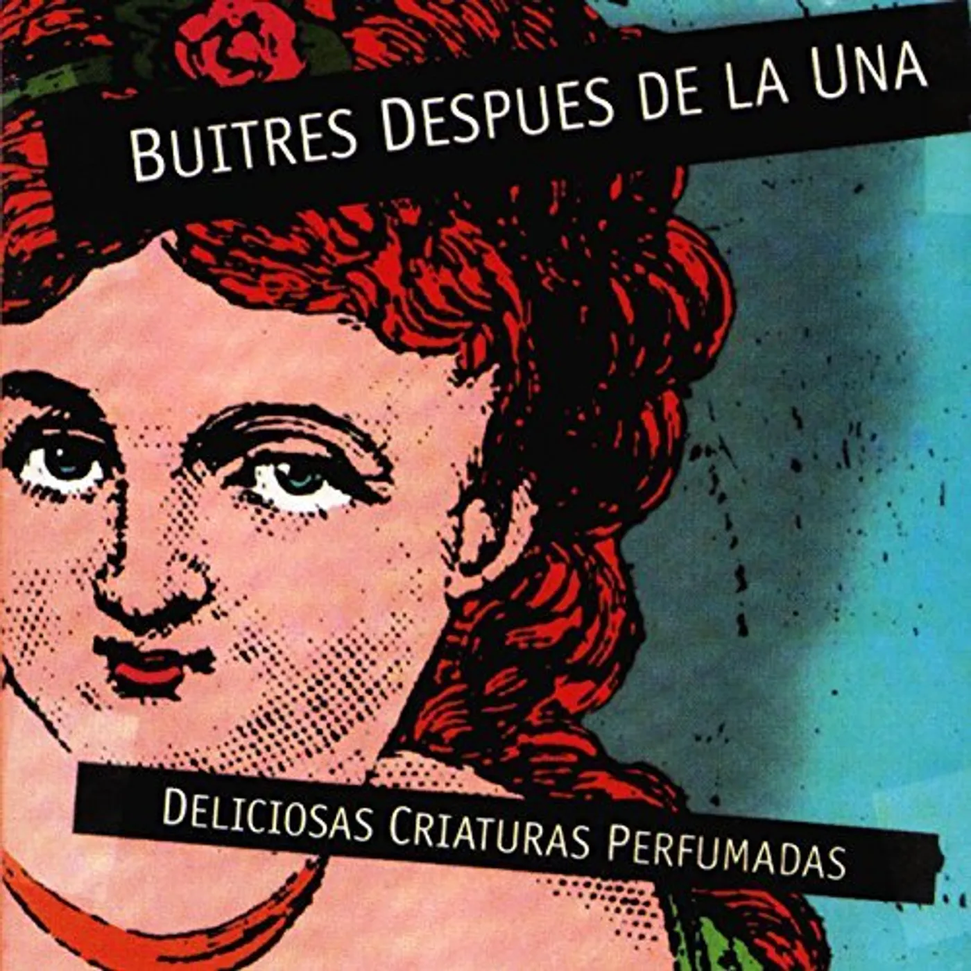 Buitres Despues de la Una Deliciosas Criaturas Perfumadas Vinyl Record