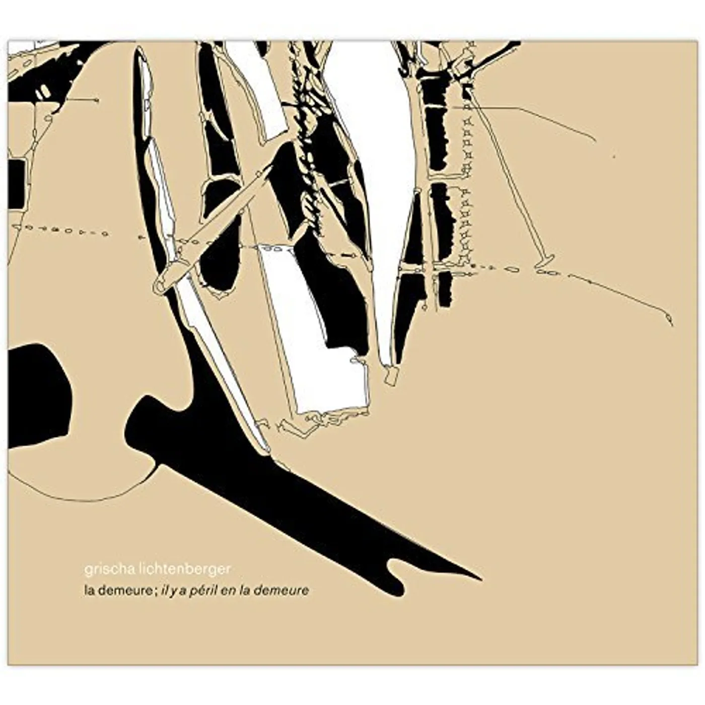 Grischa Lichtenberger LA DEMEURE / IL Y A PERIL EN LA DEMEURE CD