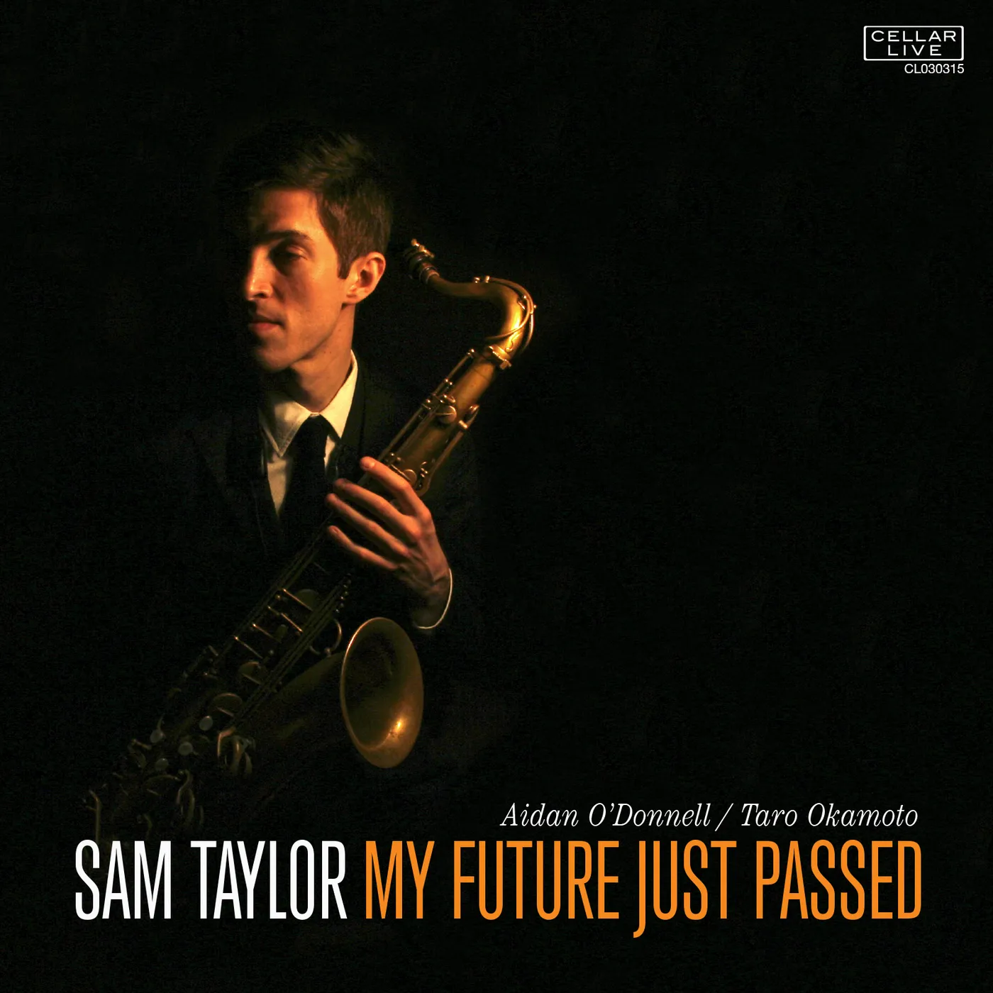 Sam Taylor MY FUTURE JUST PASSED CD