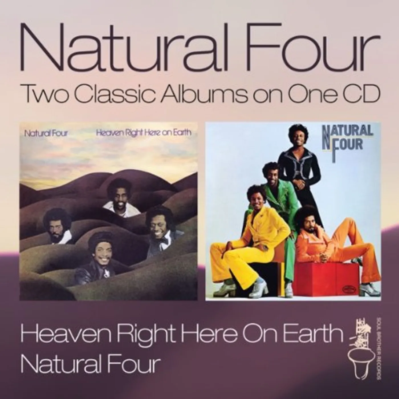 The Natural Four/HEAVEN RIGHT HERE ON EARTH CD
