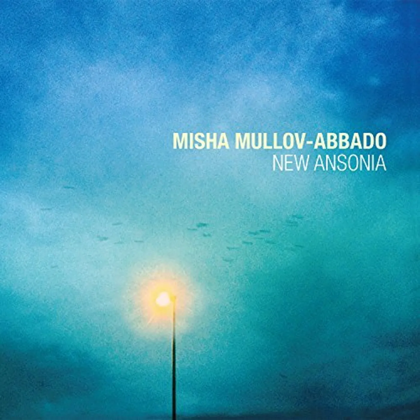 Misha Mullov-Abbado NEW ANSONIA CD