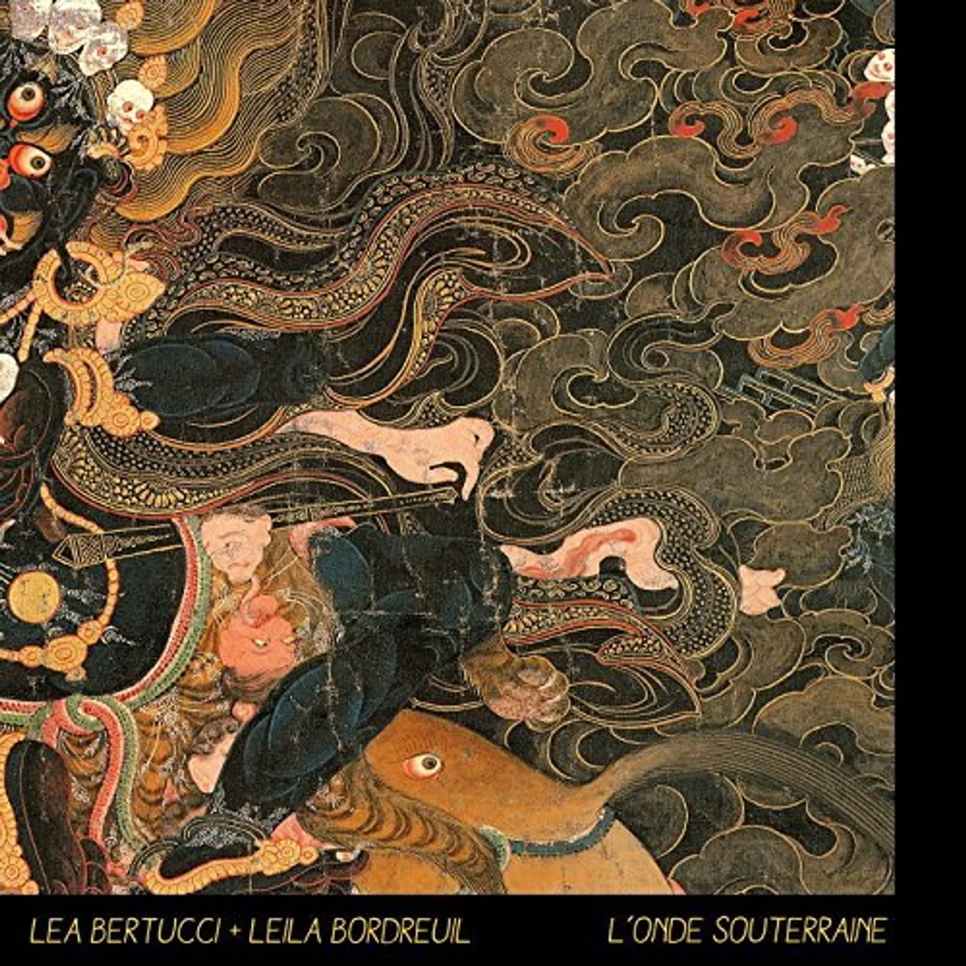 Lea Bertucci & Leila Bordreuil L'Onde Souterraine Vinyl Record