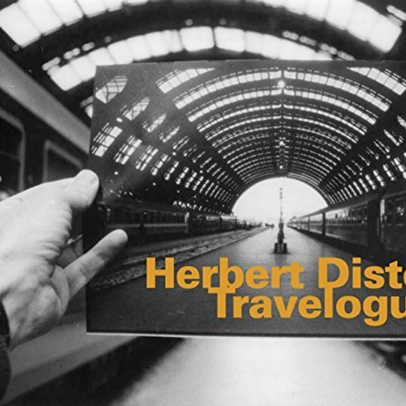 Herbert Distel TRAVELOGUE: DIE REISE + LA STAZIONE CD