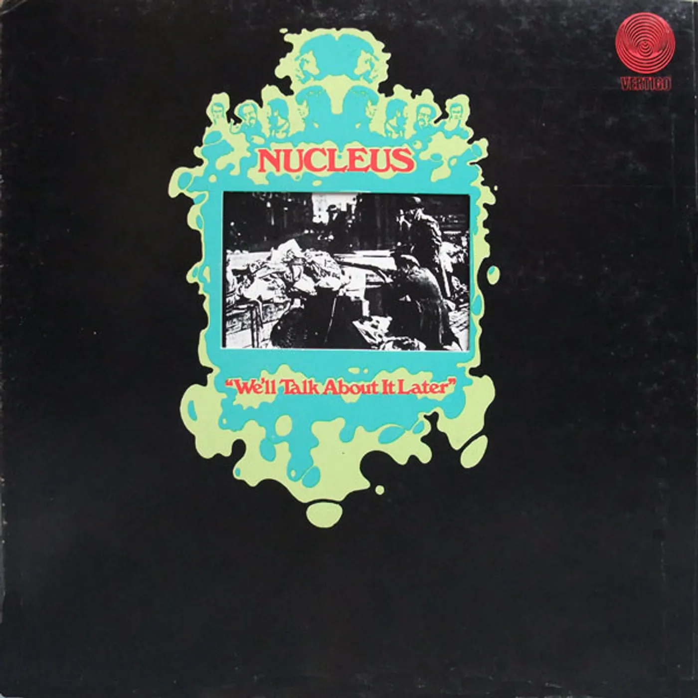 Nucleus WE'LL TAKE ABOUT IT LATER Vinyl Record - Italy Release