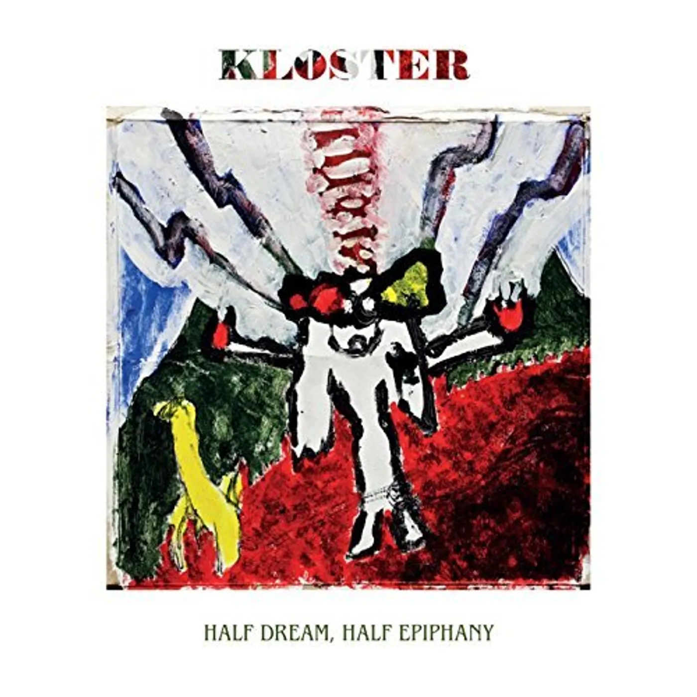 Kloster HALF DREAM HALF EPIPHANY CD
