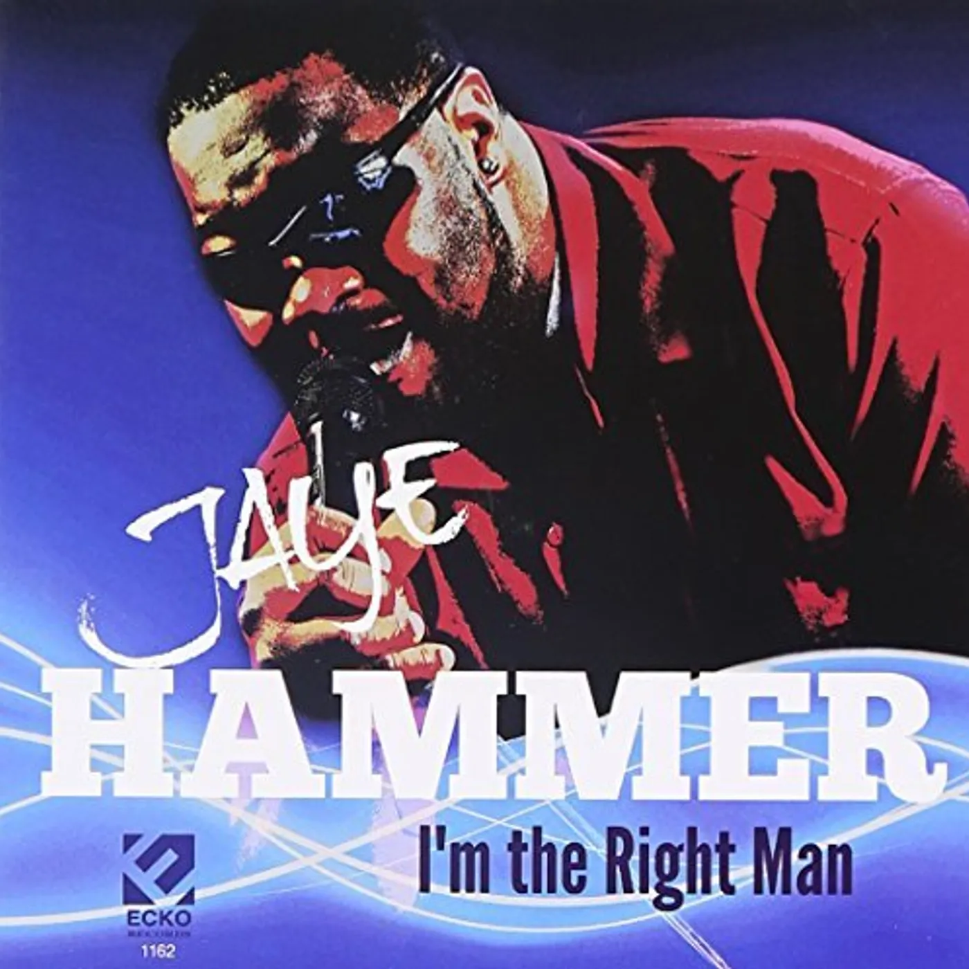 Jaye Hammer I'M THE RIGHT MAN CD