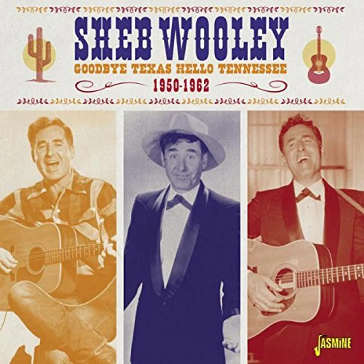 Sheb Wooley GOODBYE TEXAS HELLO TENNESSEE 1950-62 CD