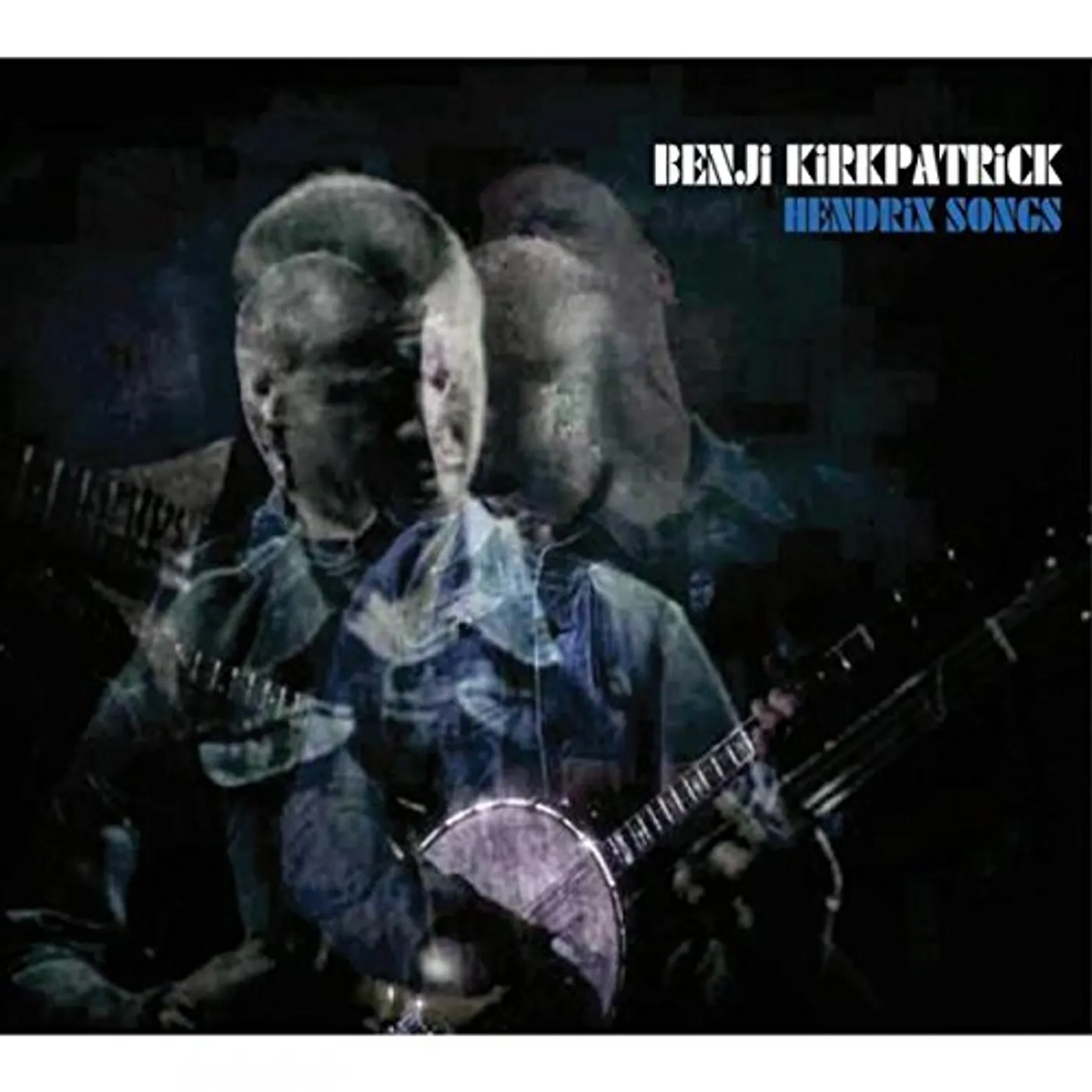 Benji Kirkpatrick HENDRIX SONGS CD
