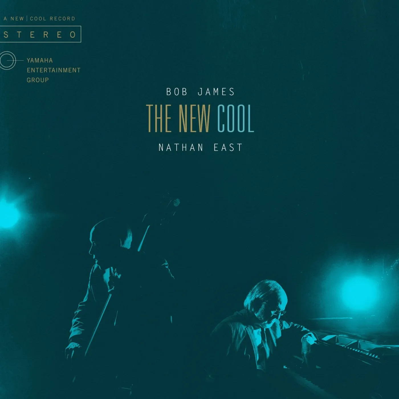Bob James NEW COOL: & NATHAN EAST CD