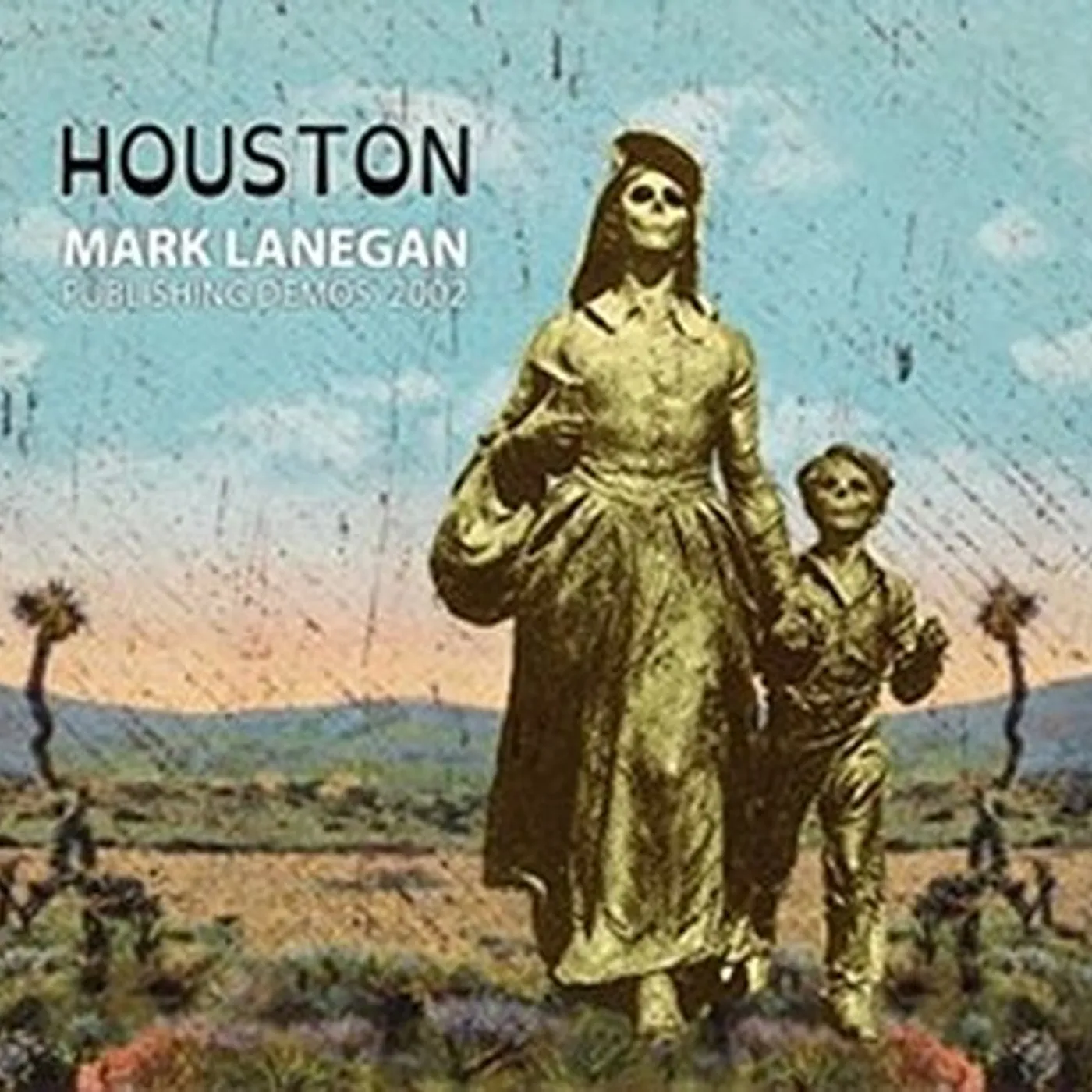 Mark Lanegan Houston: Publishing Demos 2002 Vinyl Record