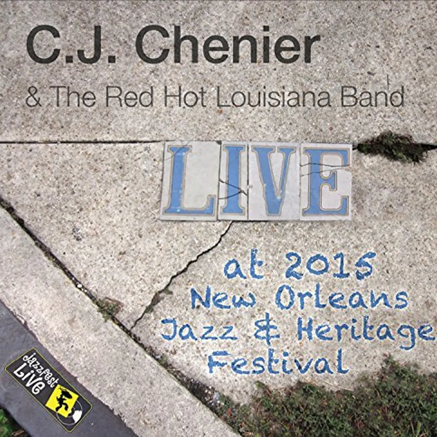 C.J. Chenier JAZZFEST 2015 CD