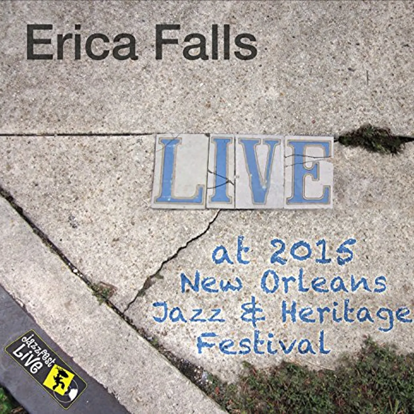 Erica Falls JAZZFEST 2015 CD