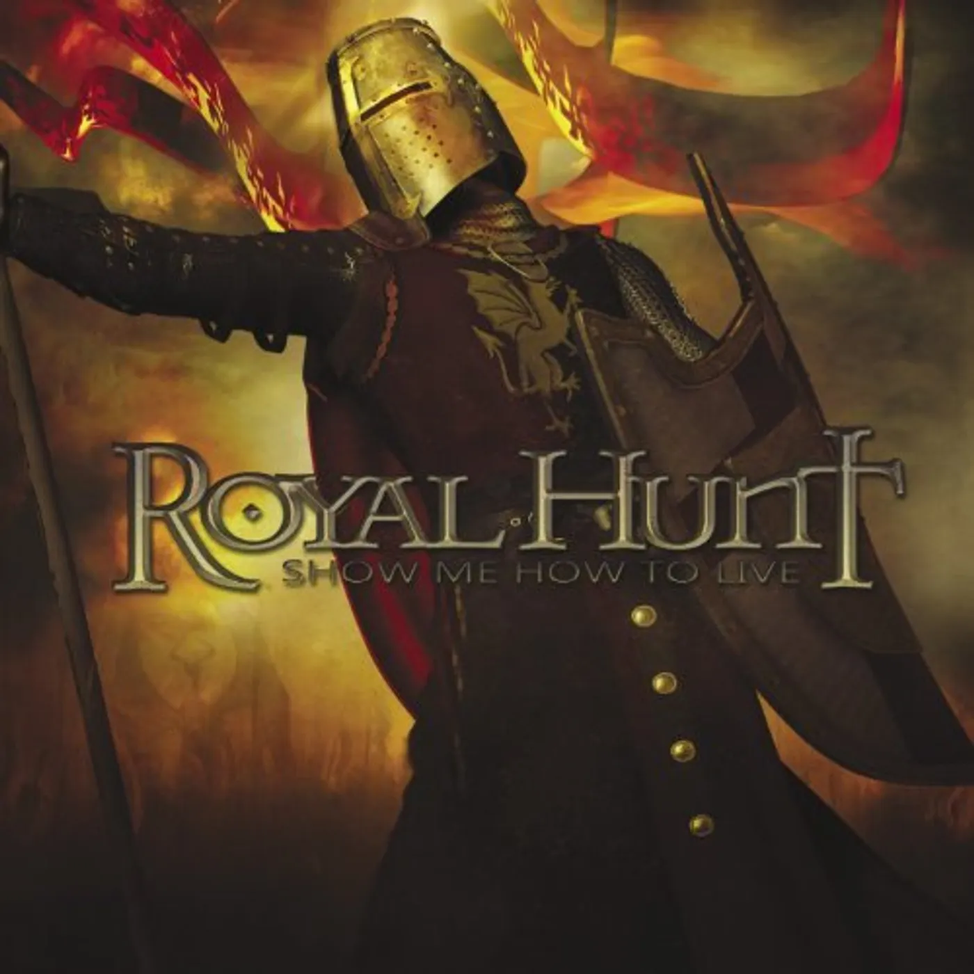 Royal Hunt SHOW ME HOW TO LIVE CD