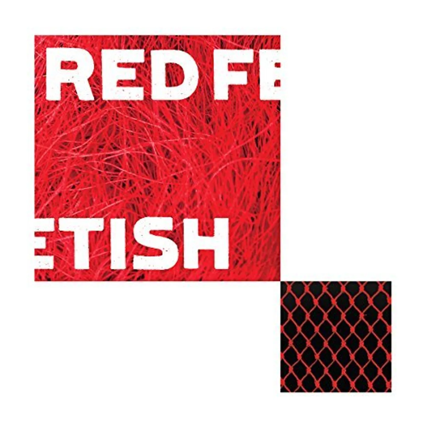 Red Fetish DERANGEMENT OF SYNAPSES Vinyl Record