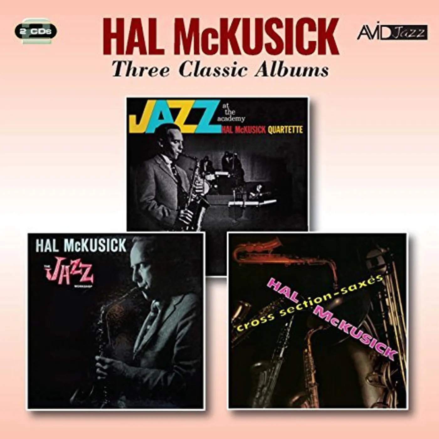 Hal McKusick JAZZ AT THE ACADEMY / JAZZ WORKSHOP / CROSS CD