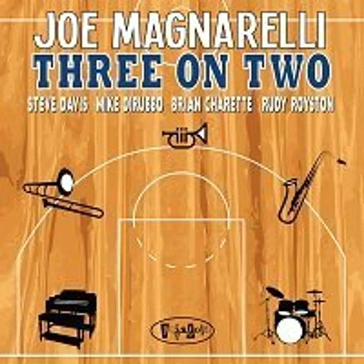 Joe Magnarelli THREE ON TWO CD