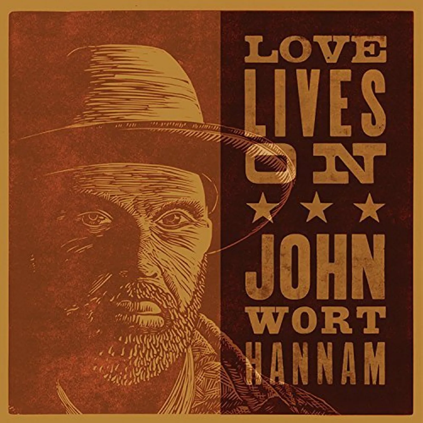 John Wort Hannam LOVE LIVES ON CD