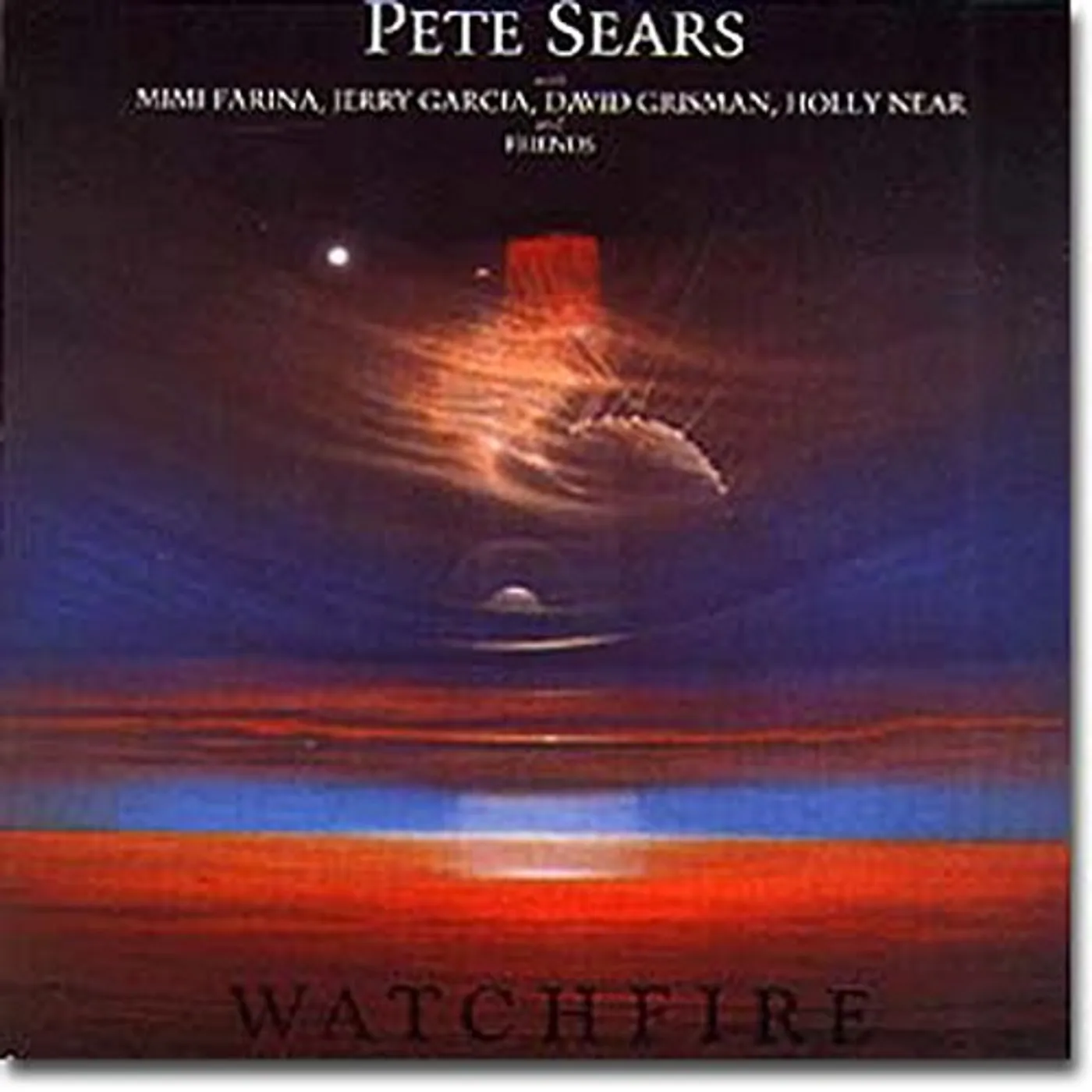 Pete Sears WATCHFIRE CD