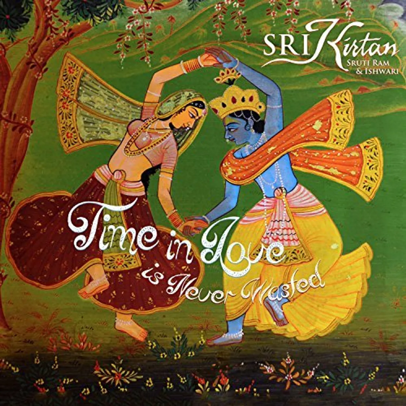 SRI Kirtan TIME IN LOVE IS NEVER WASTED CD