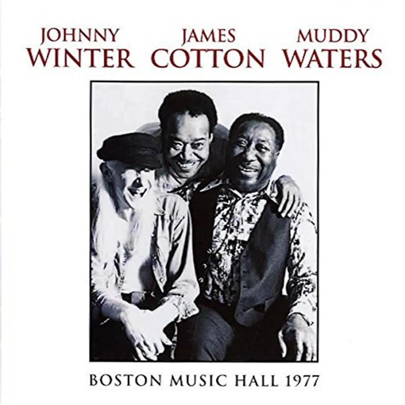 Johnny Winter / James Cotton / Muddy Waters Boston Music Hall 1977 Vinyl Record