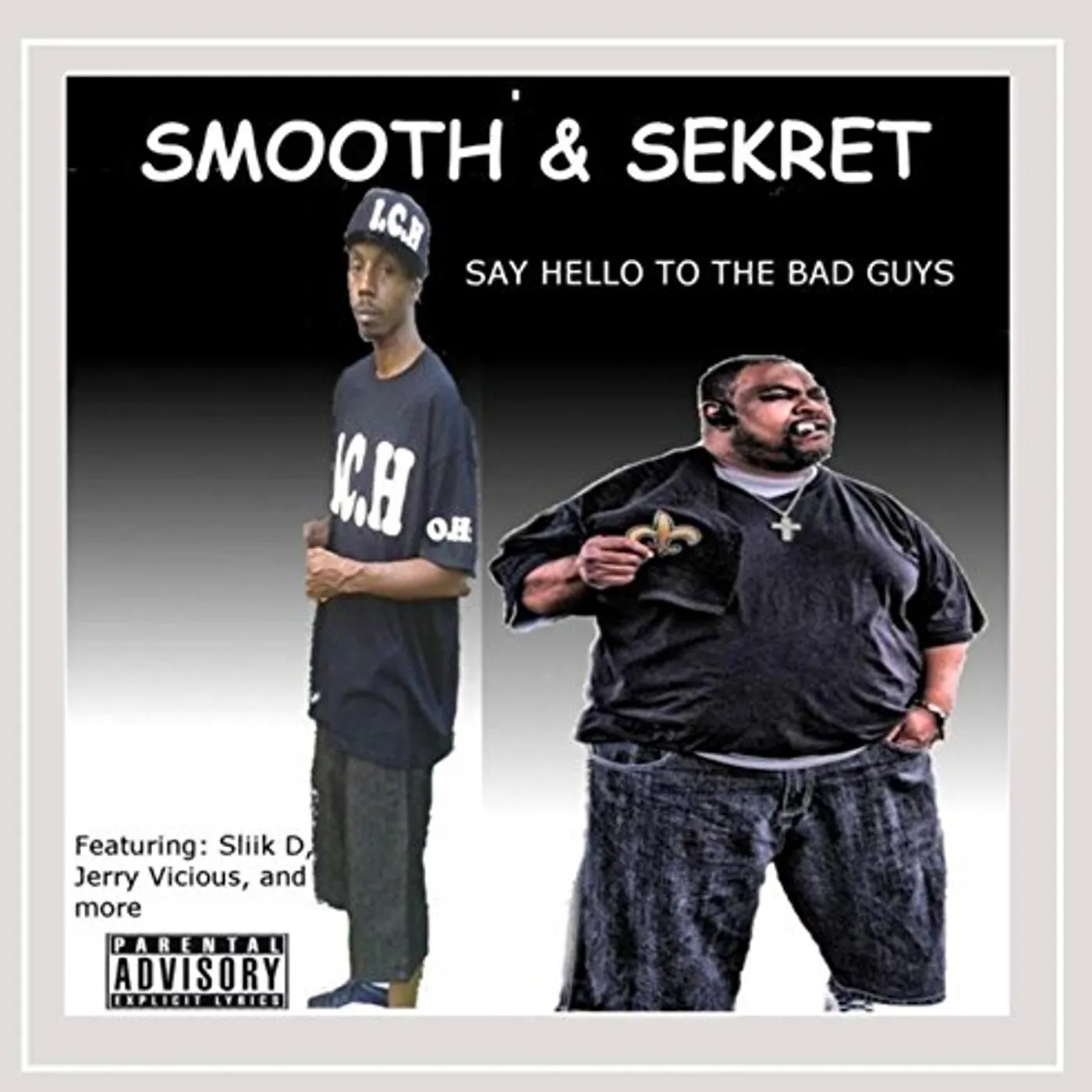 Smooth SAY HELLO TO THE BAD GUYS CD