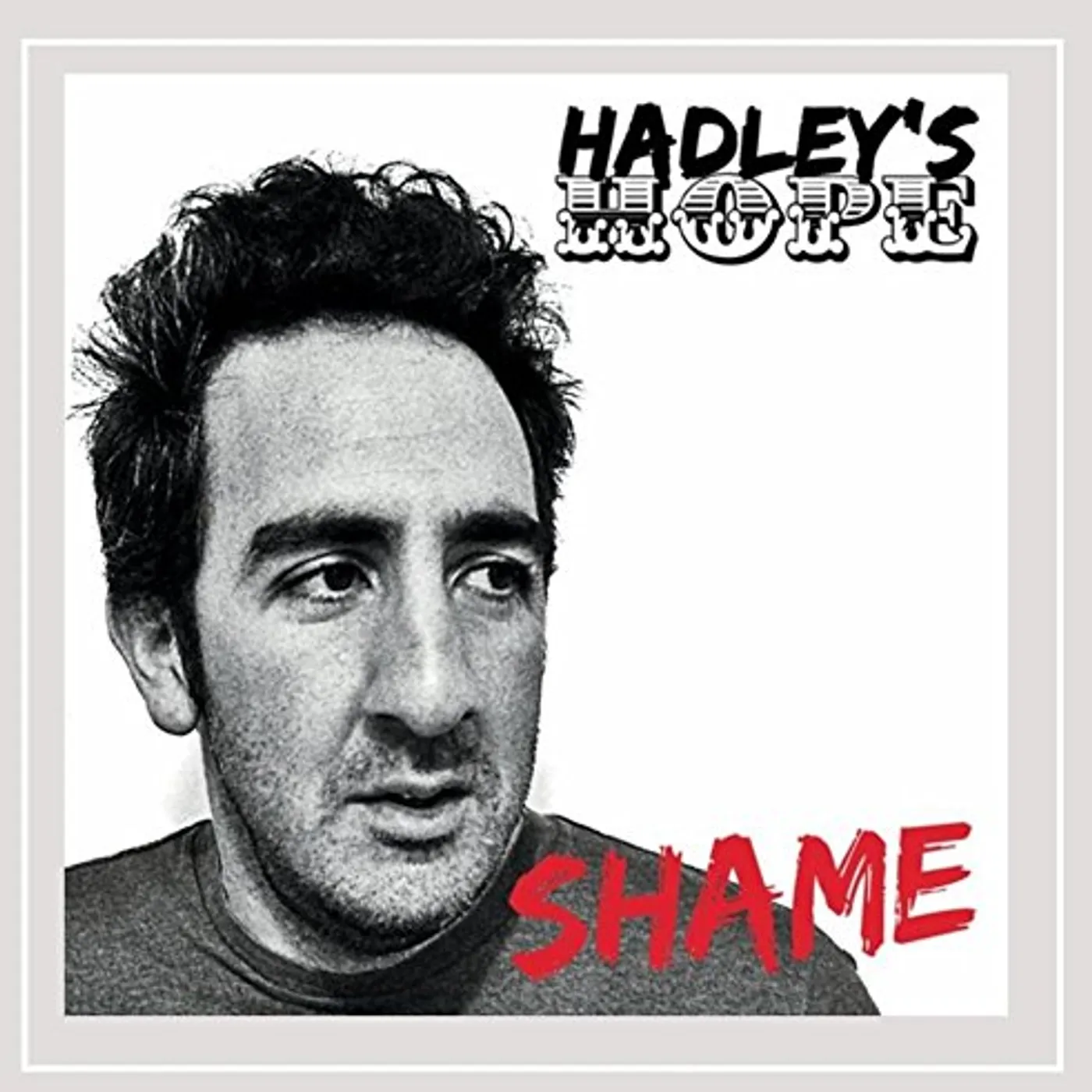 Hadley's Hope SHAME CD